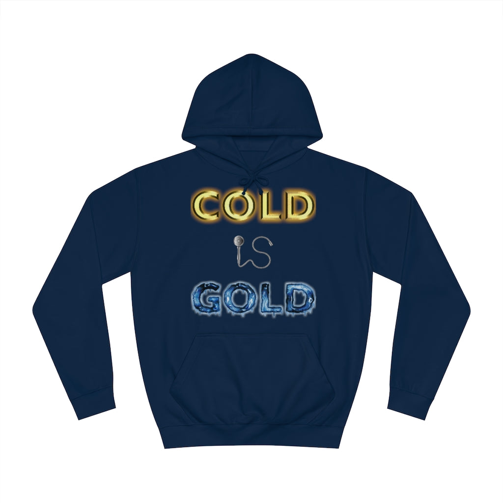 GOLD IS COLD (Reverse) - Unisex College Hoodie