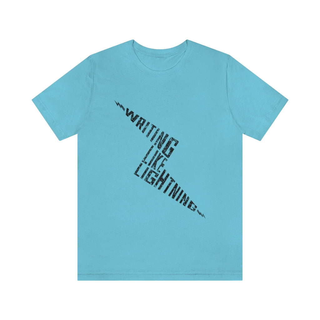 WRITING LIKE LIGHTNING (Ink) - Unisex Short Sleeve Tee