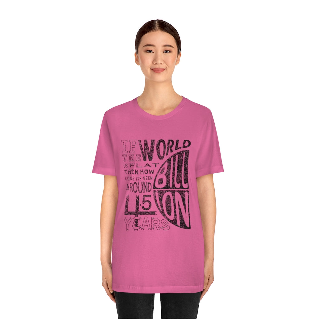 ROUND EARTH THEORY - Unisex Short Sleeve Tee