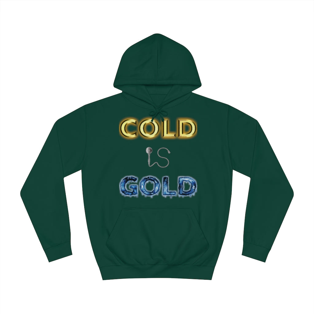 GOLD IS COLD (Reverse) - Unisex College Hoodie