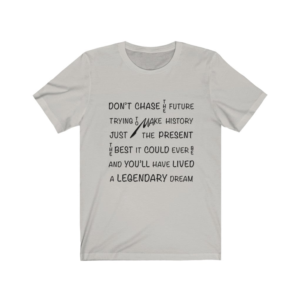 CHASING THE PRESENT - Silver T-Shirt with black ink typography using vertical and horizontal text. Originating in the mind of Sir Real Words, brought to life by Sir Real Digital.