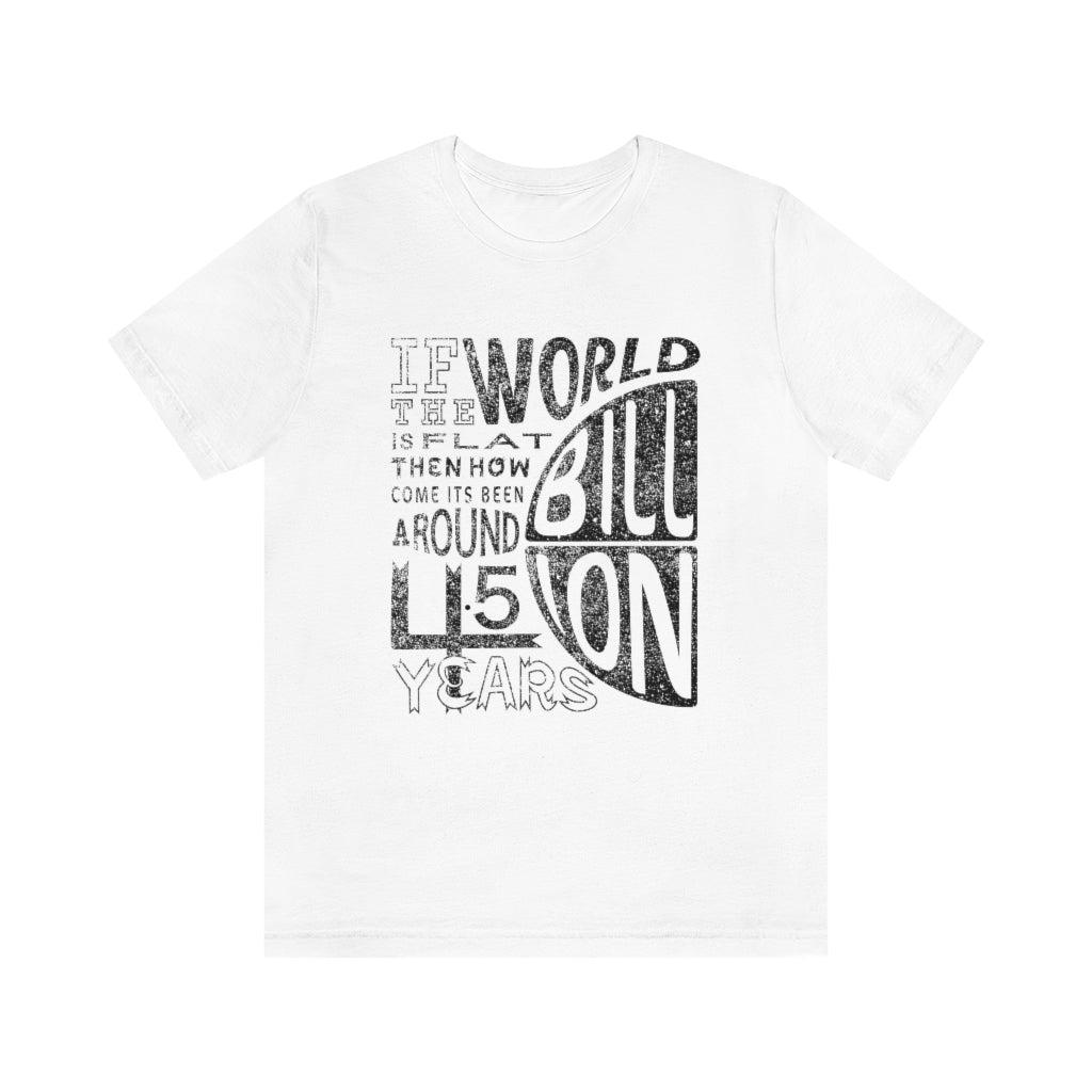 ROUND EARTH THEORY - Unisex Short Sleeve Tee